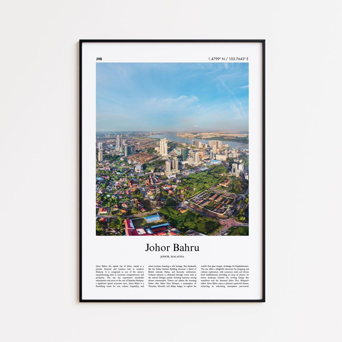 Johor Bahru Johor Scenic Travel Photo Poster with Coordinates