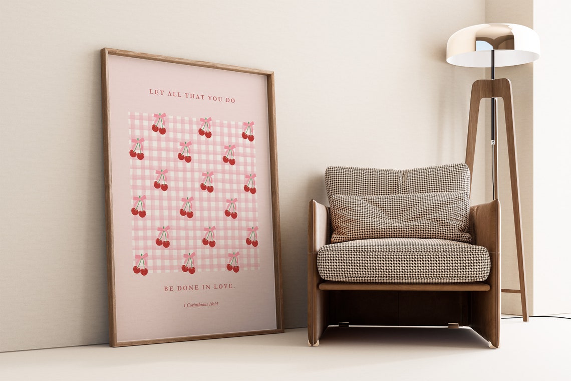 Let All That You Do Be Done in Love 1 Corinthians 16:14 Cherry Poster - Image 3