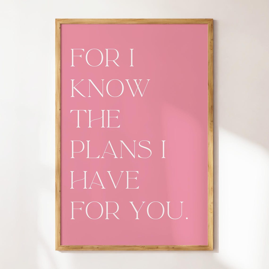 For I Know The Plans I Have For You Pink Typography Quote Poster - Image 4