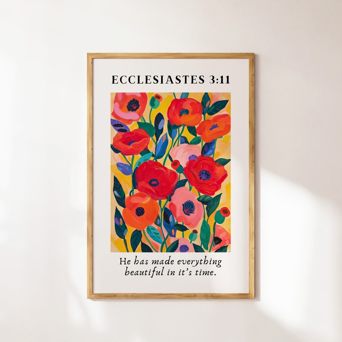 Ecclesiastes 3 11 He Has Made Everything Beautiful Poppy Bible Poster - Image 2