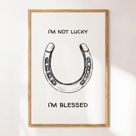 Not Lucky Im Blessed Western Christian Wall Art Cowboy Decor Bible Verse Poster Apartment Decor Housewarming Gift Prints