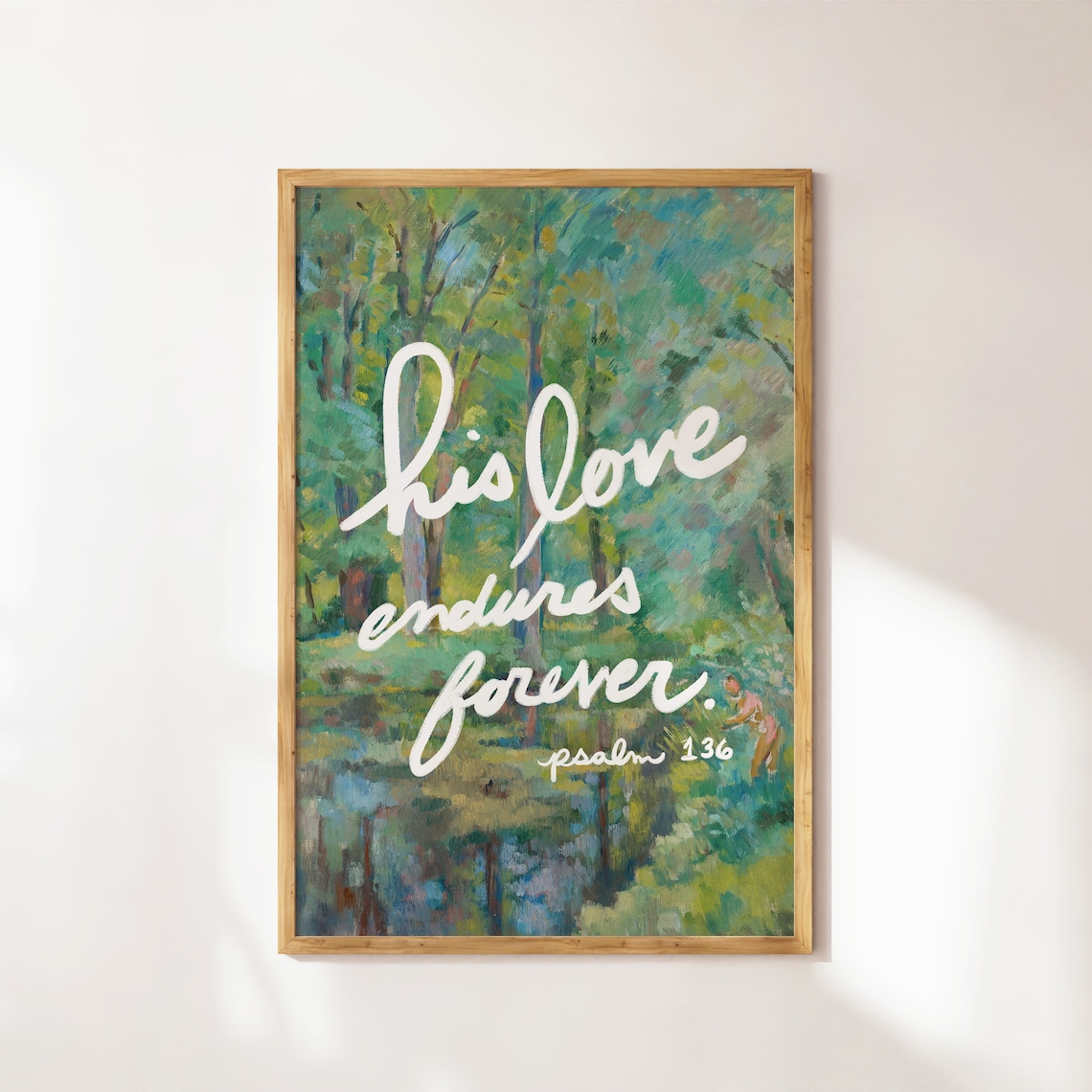 His Love Endures Christian Bible Verse Art Print