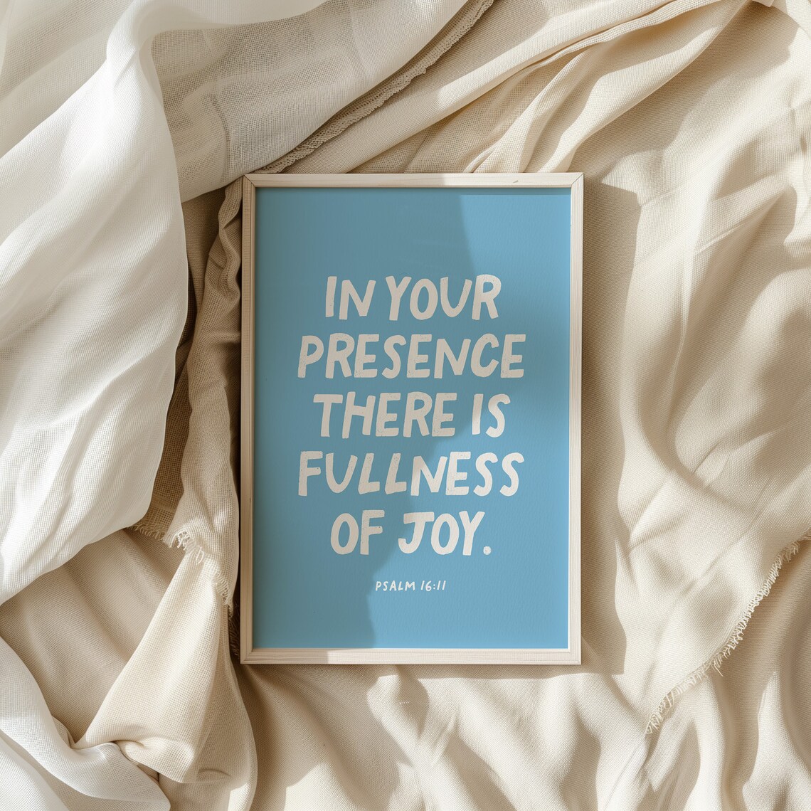 In Your Presence There Is Fullness Of Joy Psalm 16 11 Blue Typography Wall Art