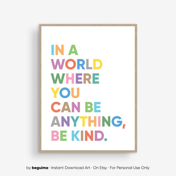 Be Kind Quote For Kids Classroom Decor Poster