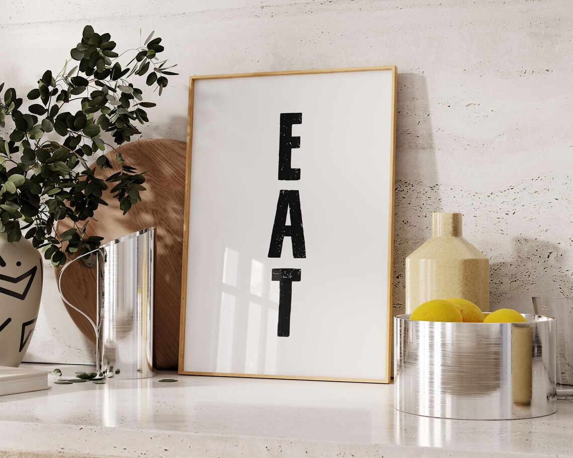 Eat Distressed Bold Black Lettering Farmhouse Kitchen Decor Poster - Image 3