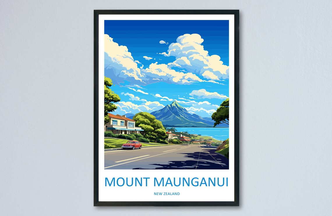 Mount Maunganui New Zealand Coast Road Volcano Bay View Travel Poster