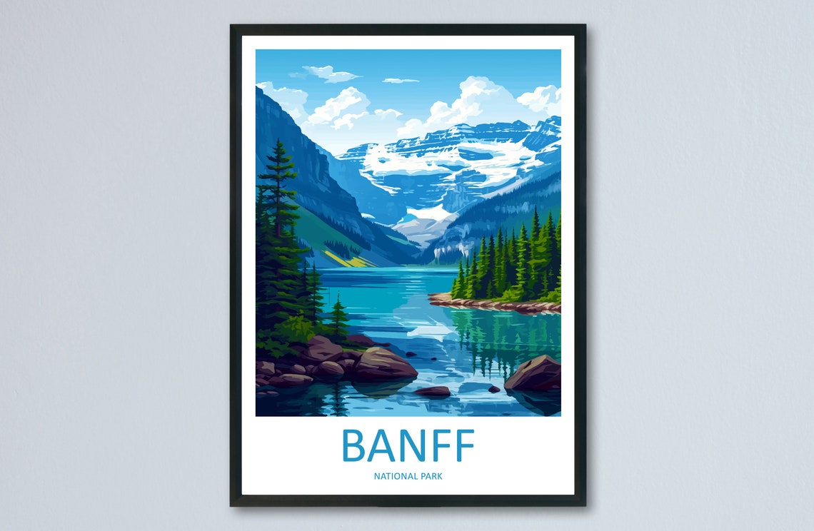 Banff National Park Canada Alpine Lake and Snowy Peaks Poster