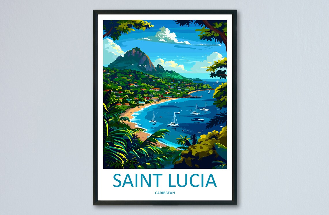 Saint Lucia Caribbean Lush Bay Sailboats Volcanic Peak Travel Poster