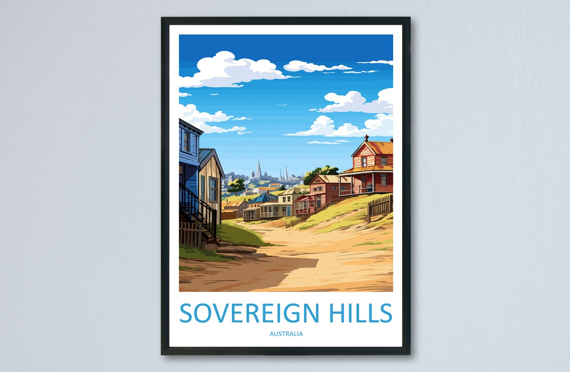 Sovereign Hills Gold Rush Era Village Street Sunny Travel Poster