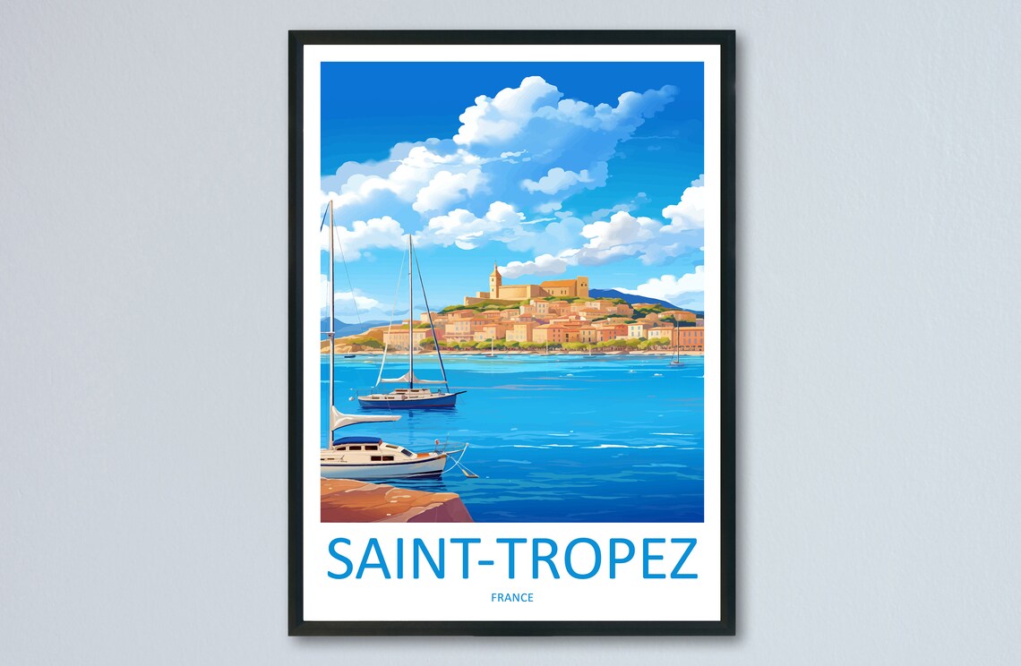 Saint-Tropez France Harbor Sailboats Riviera Chic Travel Poster