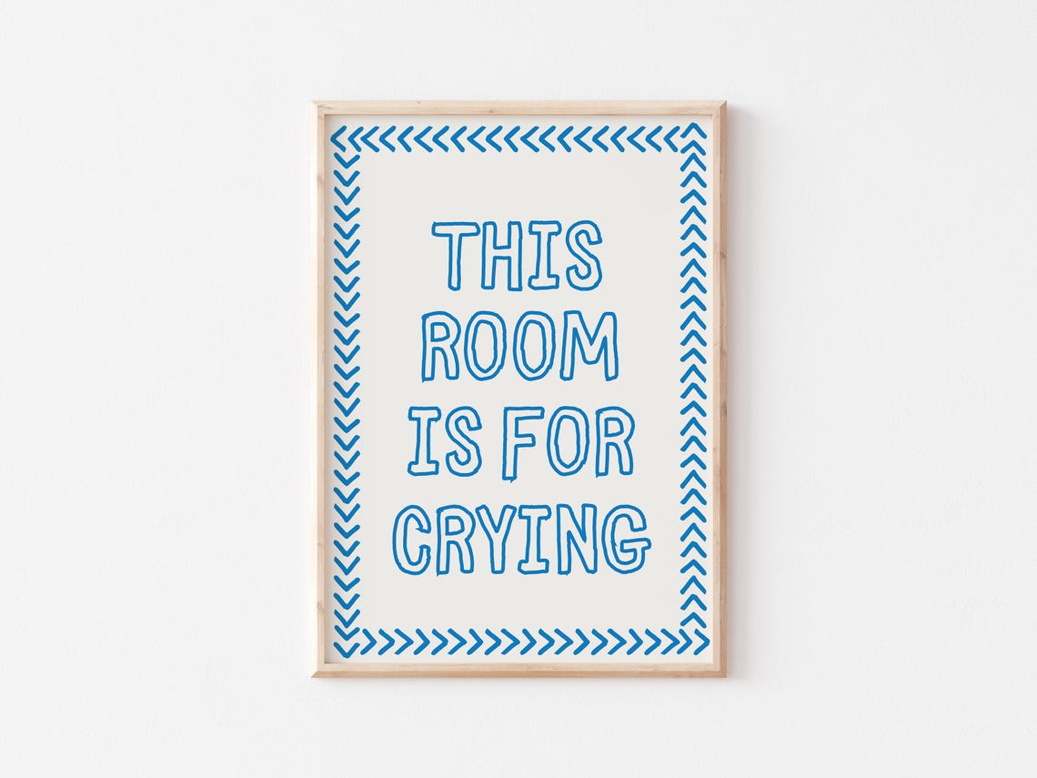 This Room Is For Crying Blue Chevron Mental Health Quote Poster - Image 2