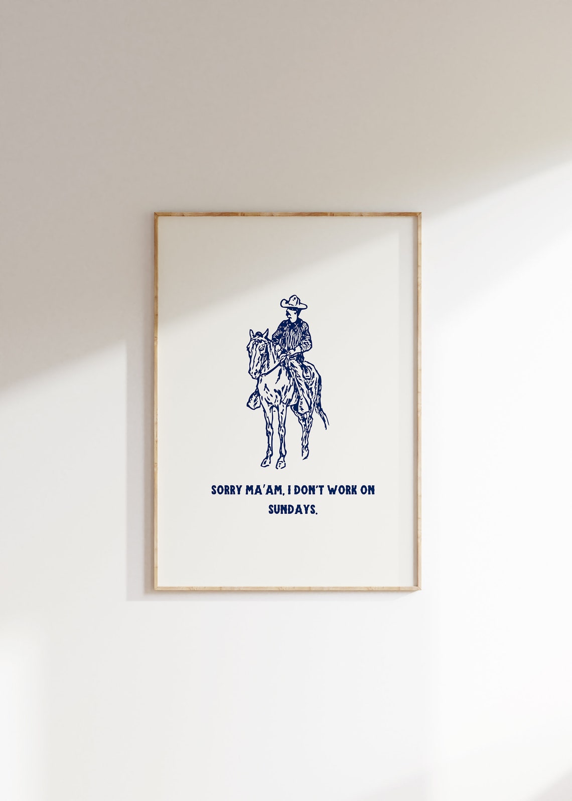 Sorry Ma'am I Don't Work on Sundays Navy Cowboy Western Quote Poster - Image 2
