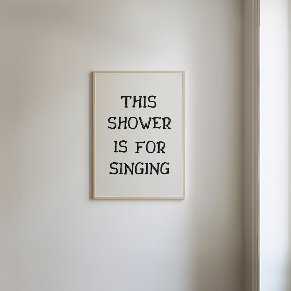 This Shower Is For Singing Funny Black Bathroom Quote Poster - Image 3