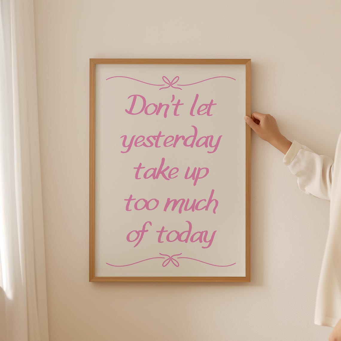 Don't Let Yesterday Pink Script Quote Poster for Girls' Bedrooms - Image 4