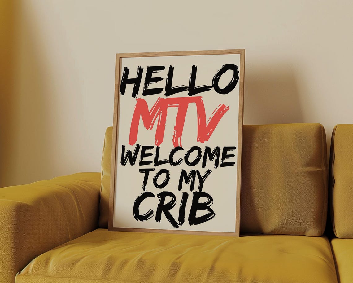 Hello MTV Welcome To My Crib Bold Black Retro Brushstroke Poster - Image 3