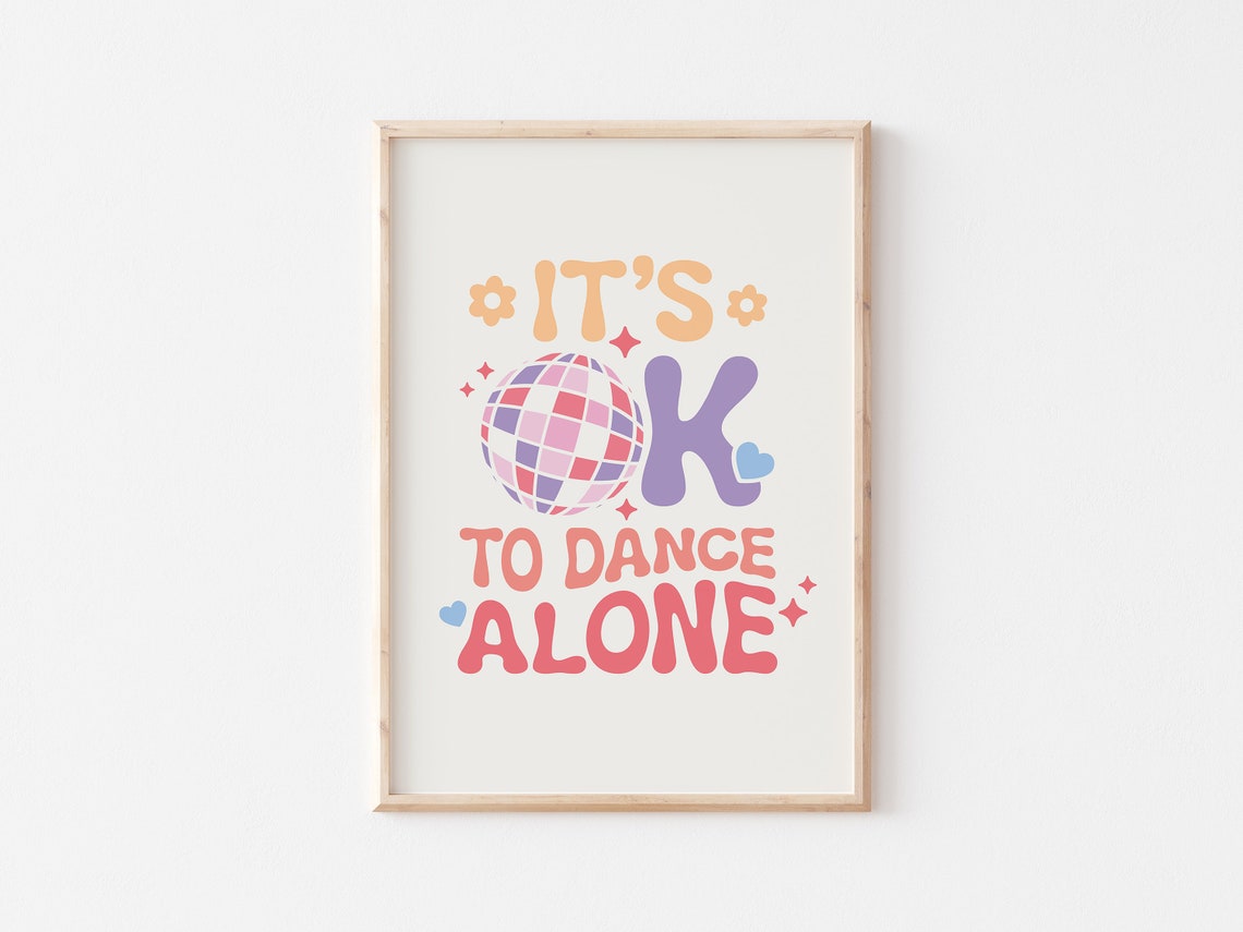 It's Okay To Dance Alone Disco Ball Retro Affirmation Quote Poster - Image 5