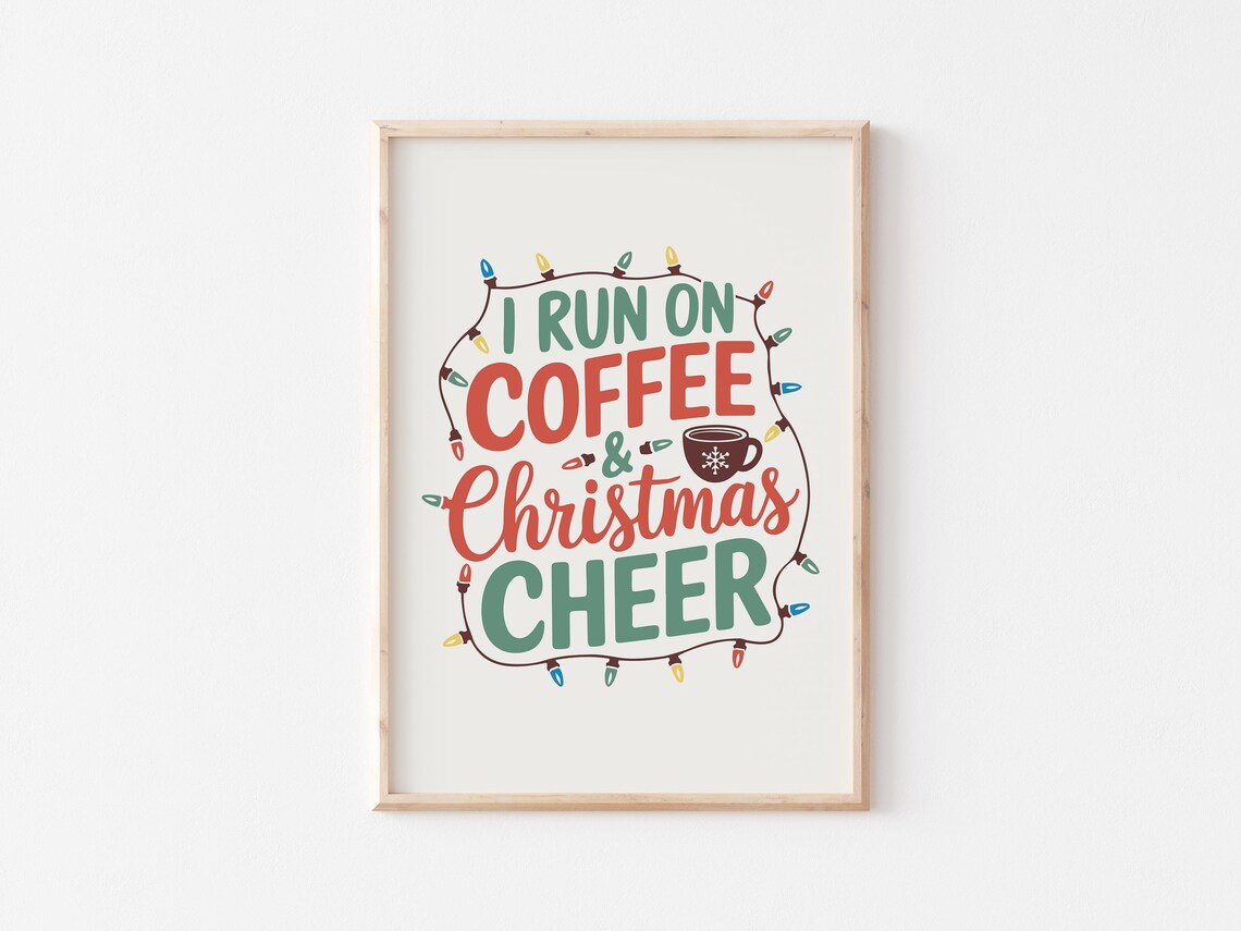 I Run On Coffee And Christmas Cheer, Boho Print - Image 2