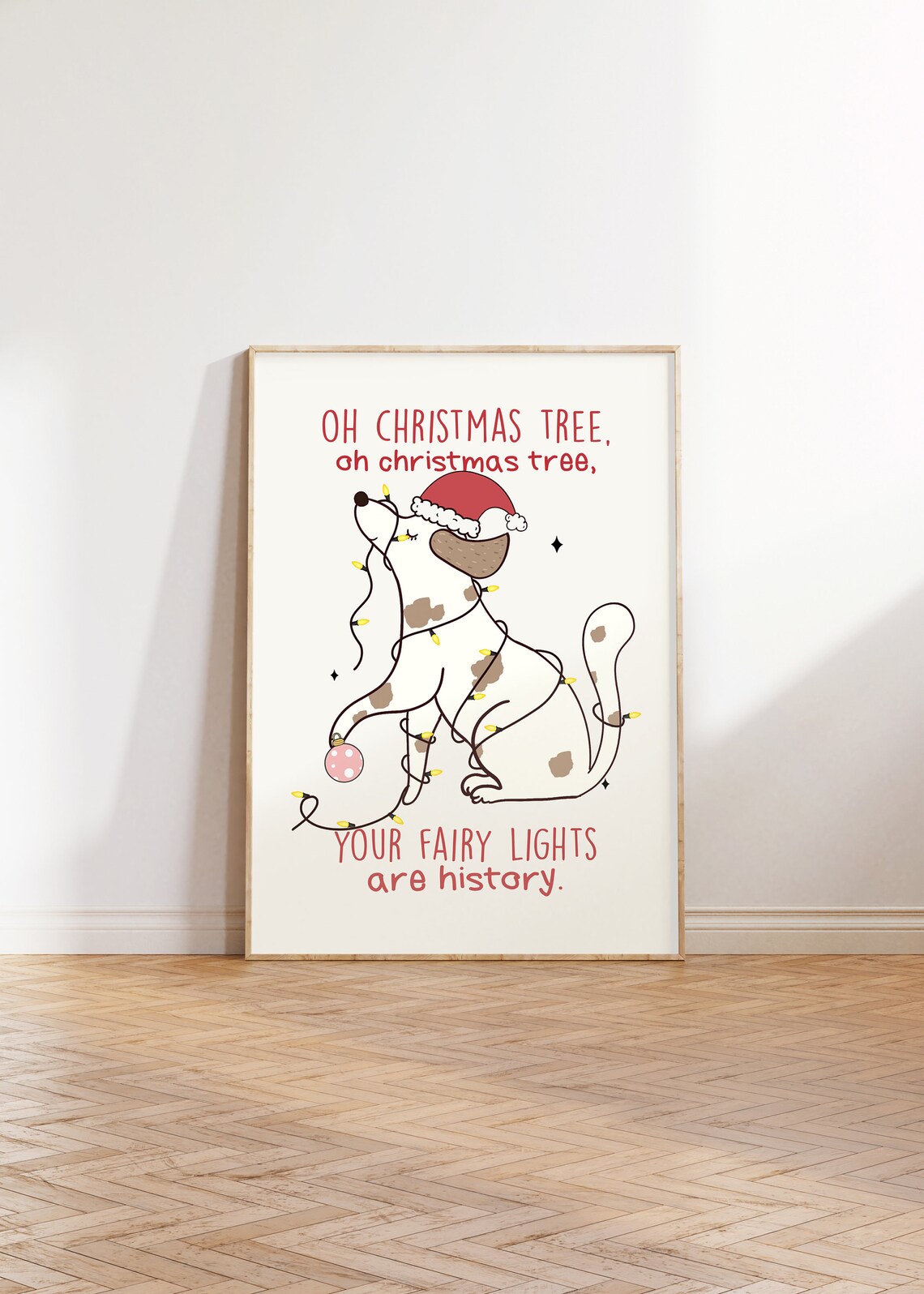 Oh Christmas Tree Your Fairy Lights Are History Dog Holiday Poster - Image 3