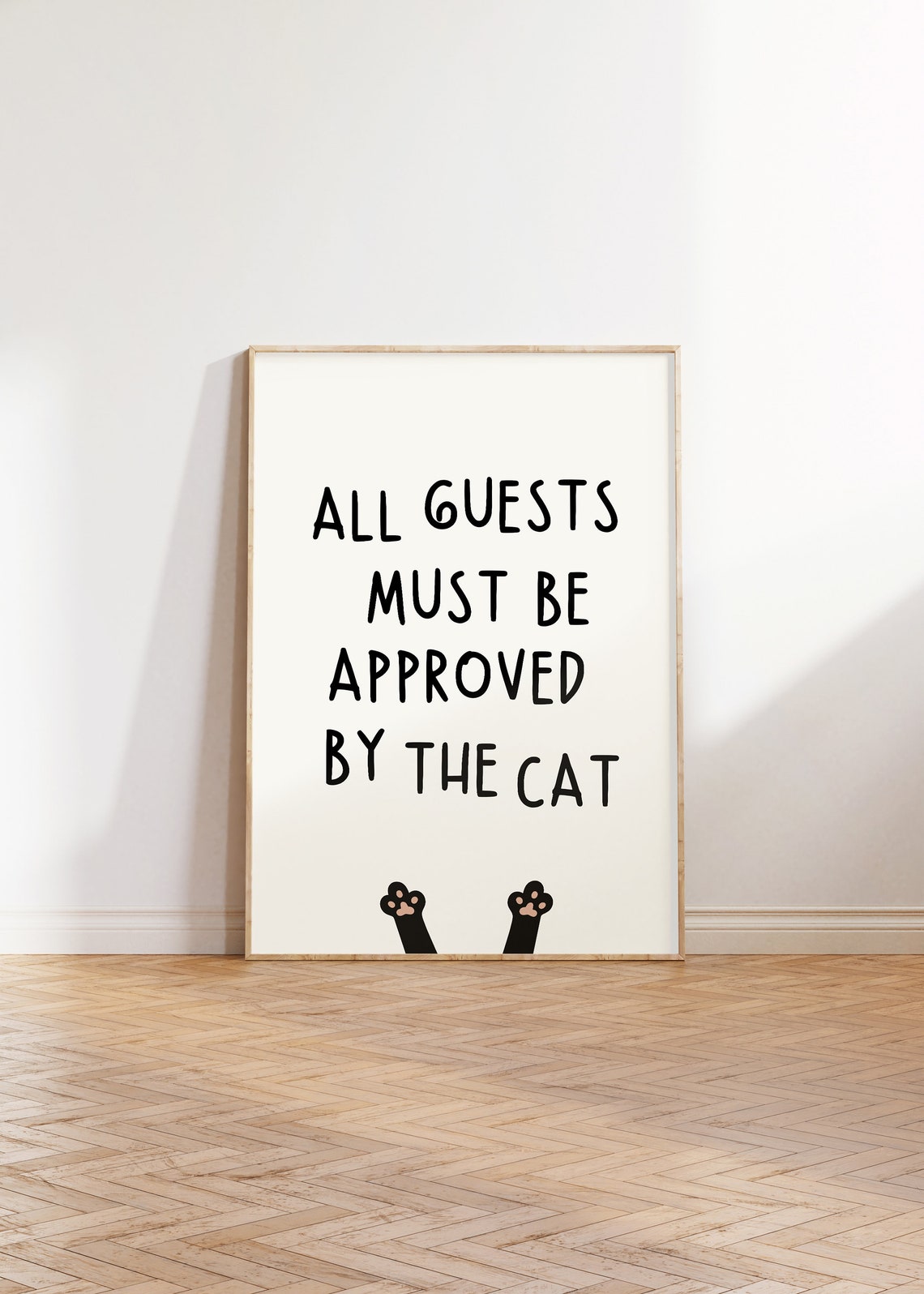 All Guests Must Be Approved By The Cat Humorous Gift Art Poster - Image 3