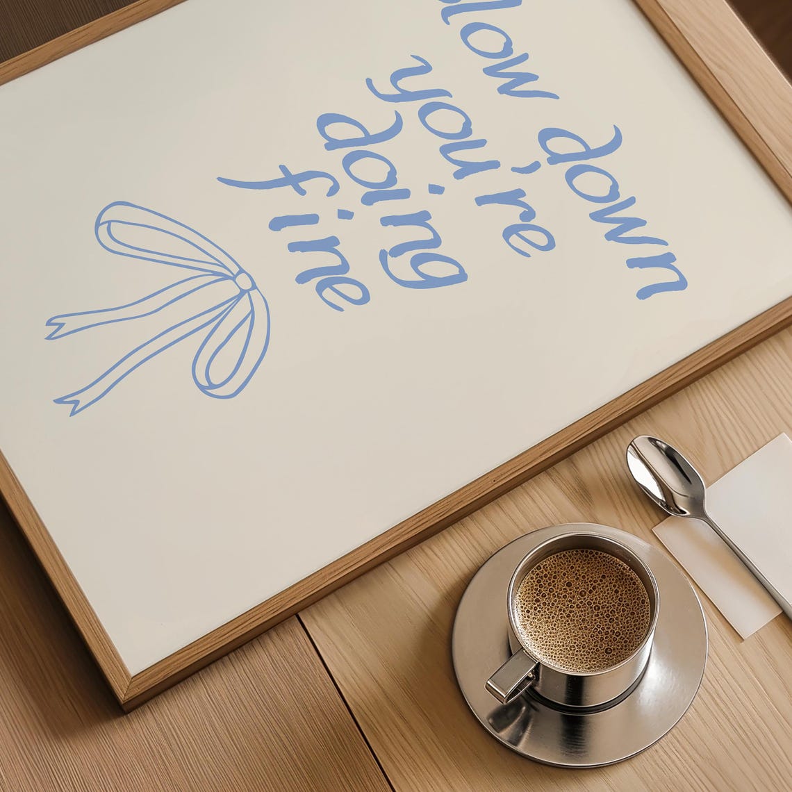 Slow Down Youre Doing Fine Print Above Bed Decor Affirmation Quotes Daily Reminder Wall Art Blue Girly Apartment Decor - Image 4