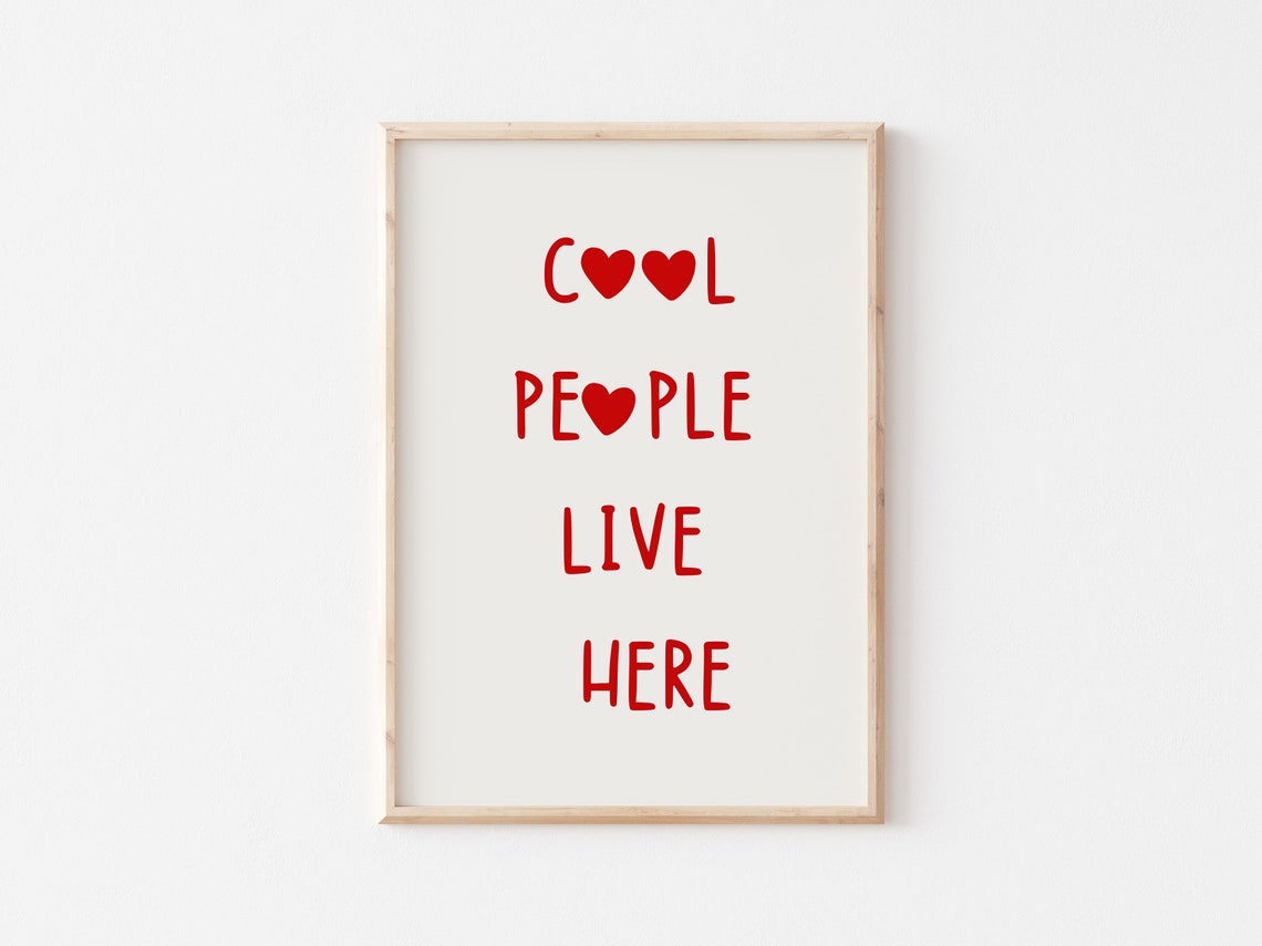 Cool People Live Here Red Heart Lettering Fun Quote Wall Art - Image 3