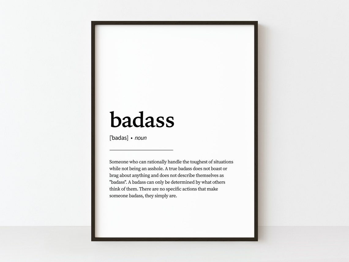 Badass Dictionary Definition Funny Quote Bold Typography Art Poster