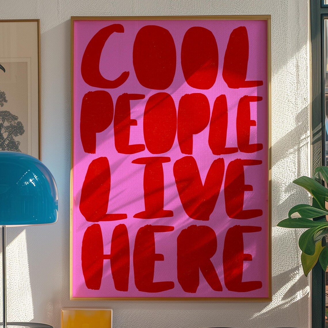 Cool People Live Here Chunky Red Letters Hot Pink Typography Quote Poster