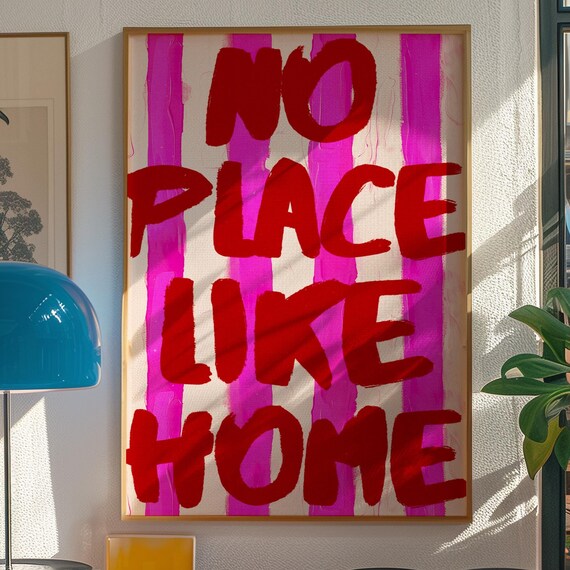 No Place Like Home Chunky Red Painted Typography Pink Stripe Quote Poster