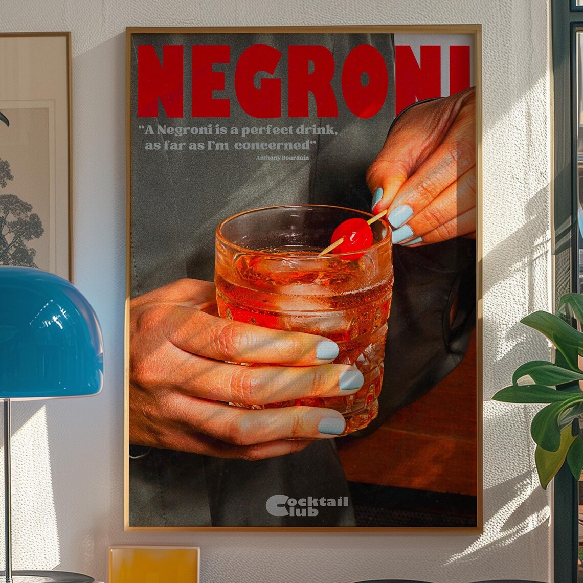 Negroni Cocktail Club Anthony Bourdain Quote Bar Cart Retro Poster