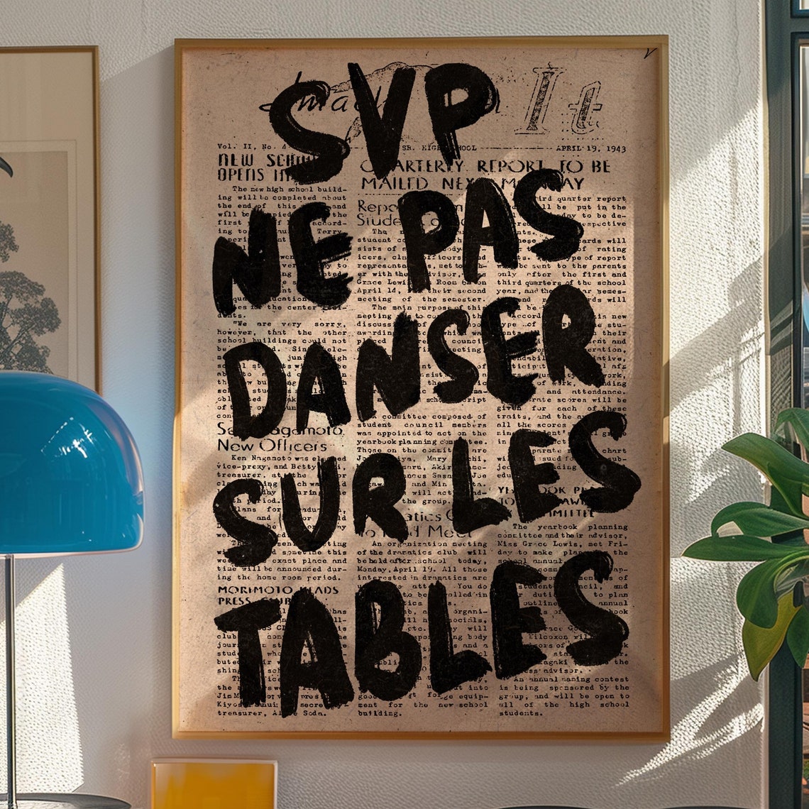 French Typography Poster SVP Ne Pas Danser Sur Les Tables Newspaper