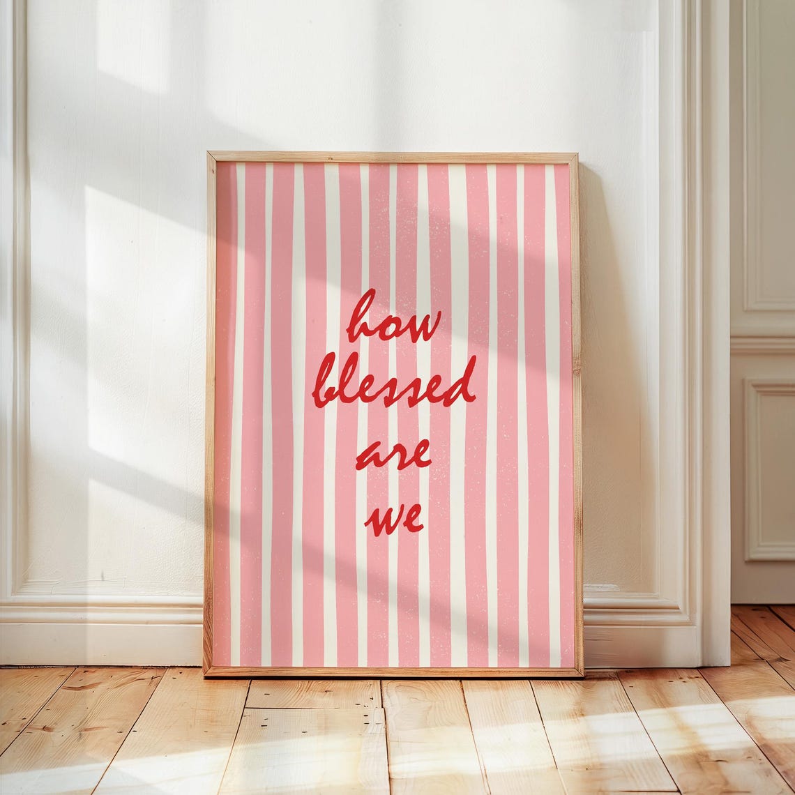 How Blessed Are We Quote Poster Pink Stripe Positive Affirmation