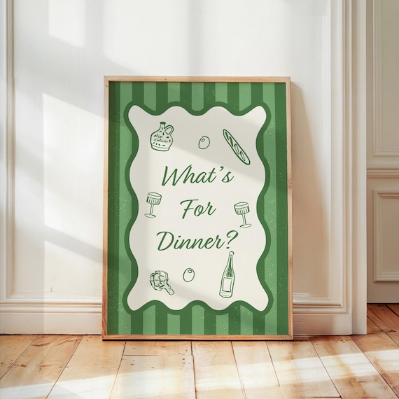 What's For Dinner Hand Drawn Green Kitchen Typography Poster