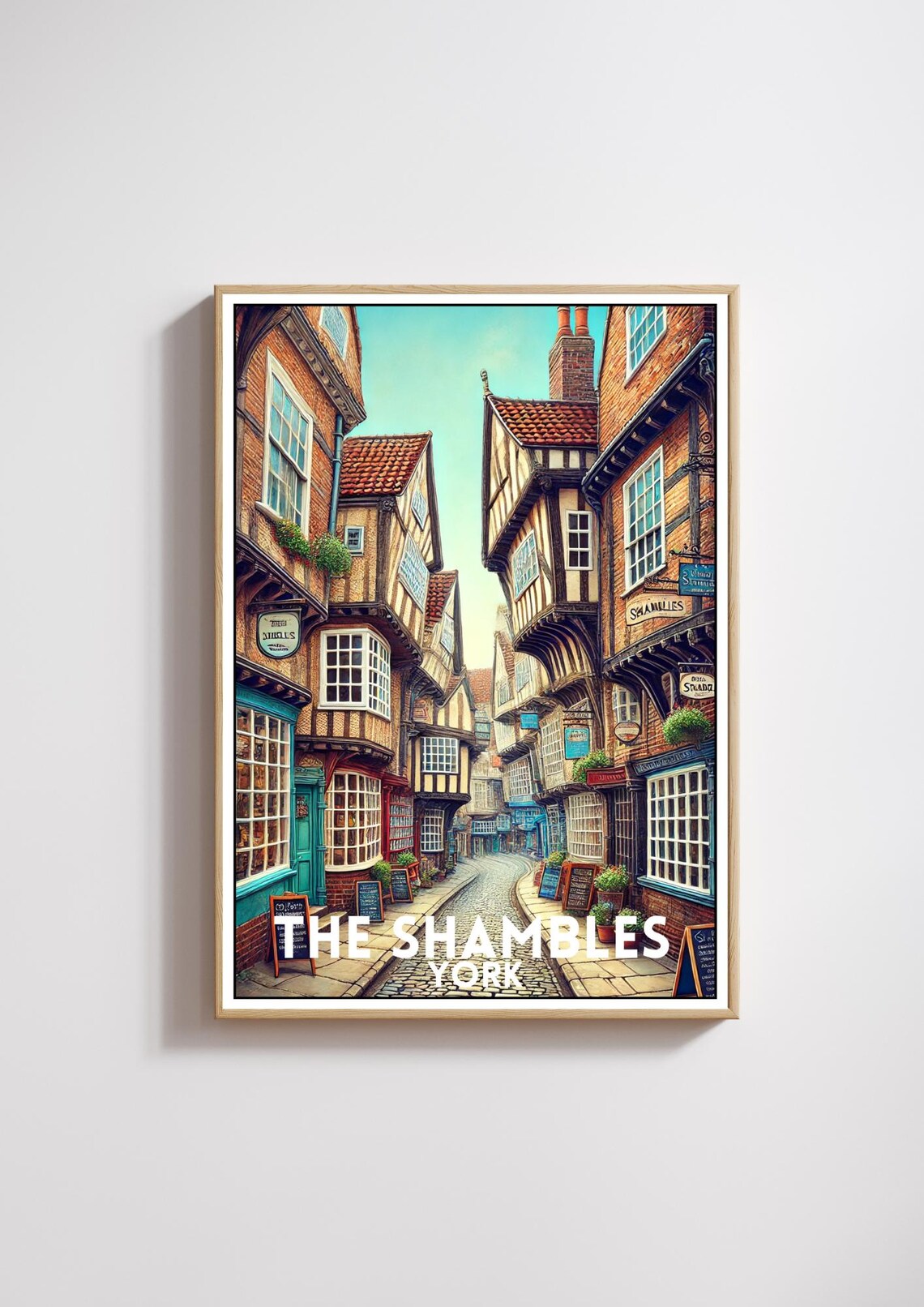 The Shambles York Travel Poster, Yorkshire Landmark