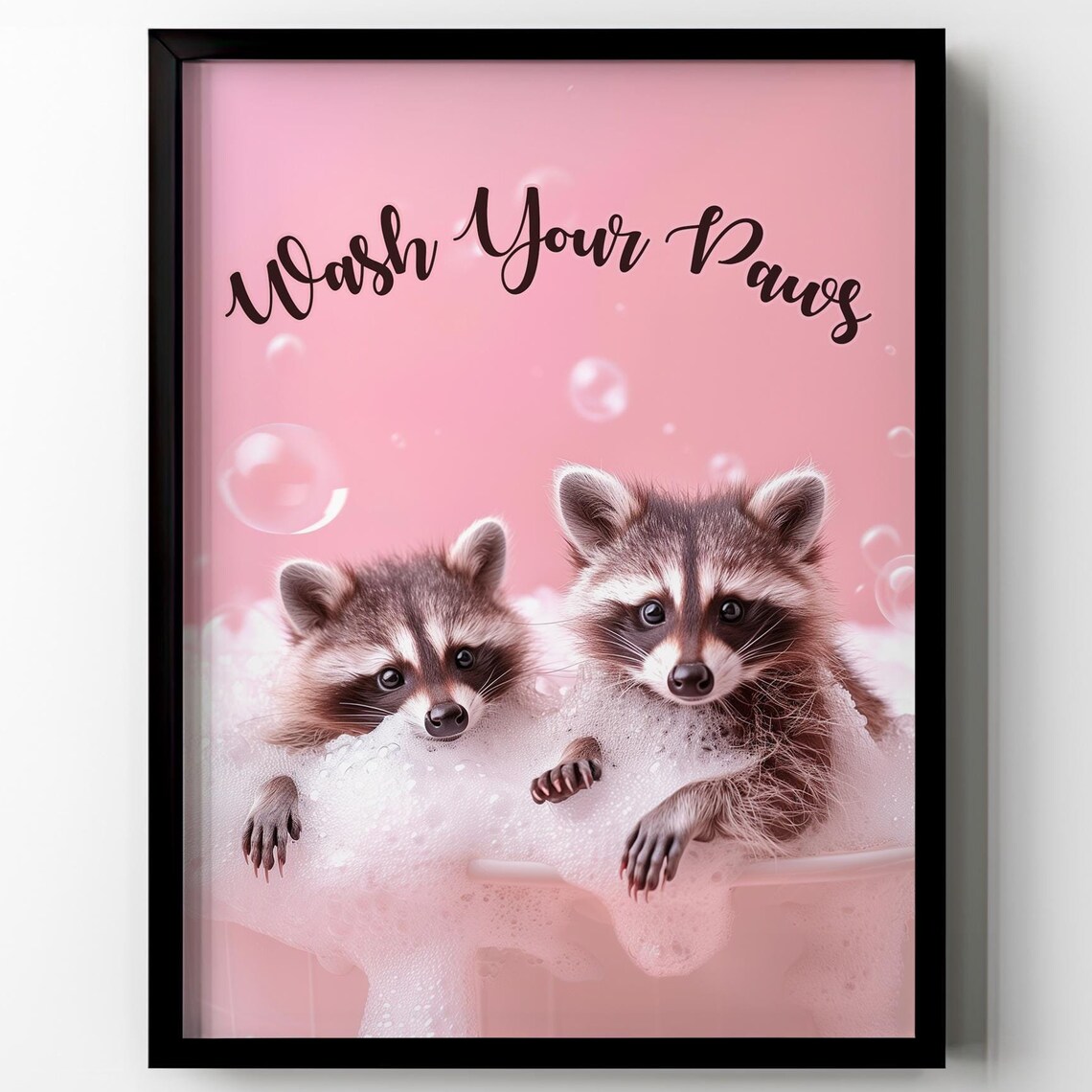 Wash Your Paws Cute Raccoons Bubble Bath Pink Bathroom Poster