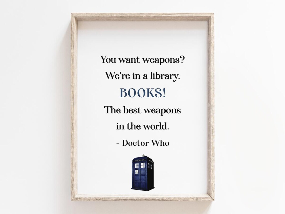 Books The Best Weapons Doctor Who Quote TARDIS Library Poster