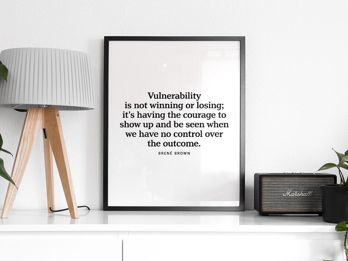 Vulnerability Quote by Brene Brown, Typography - Image 2
