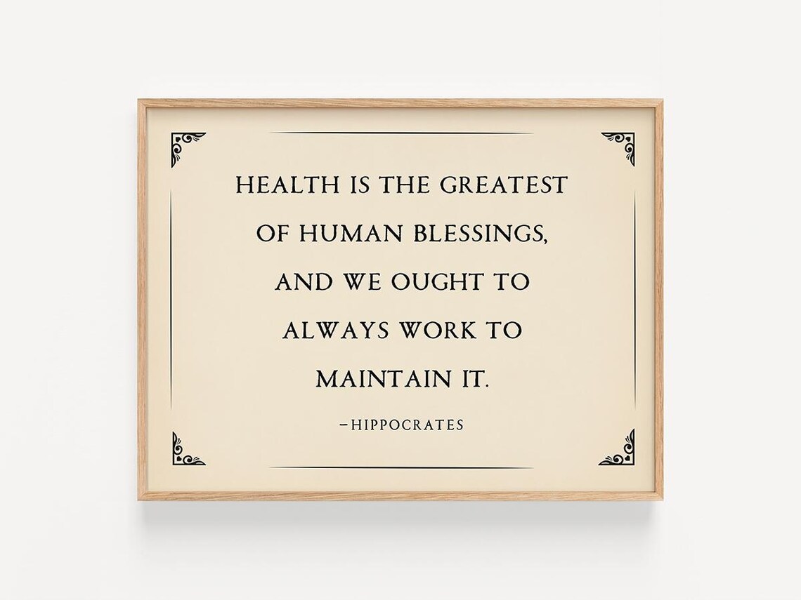 Hippocrates Health Is the Greatest Blessing Wellness Quote Print