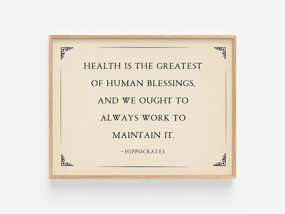 Hippocrates Health Is the Greatest Blessing Wellness Quote Print