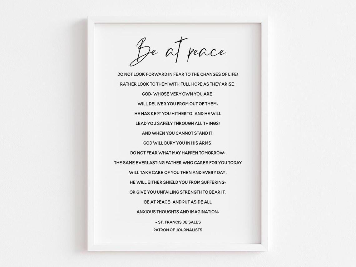 St Francis de Sales Be at Peace Prayer Comforting Faith Poster