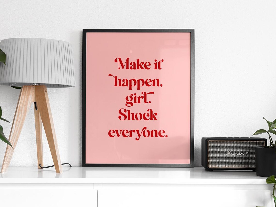 Make It Happen Lucky Girl Syndrome, Feminist Decor - Image 2
