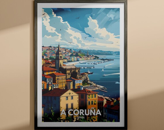 A Coruña Spain Galicia Coast Harbor Old Town Seaside Travel Poster