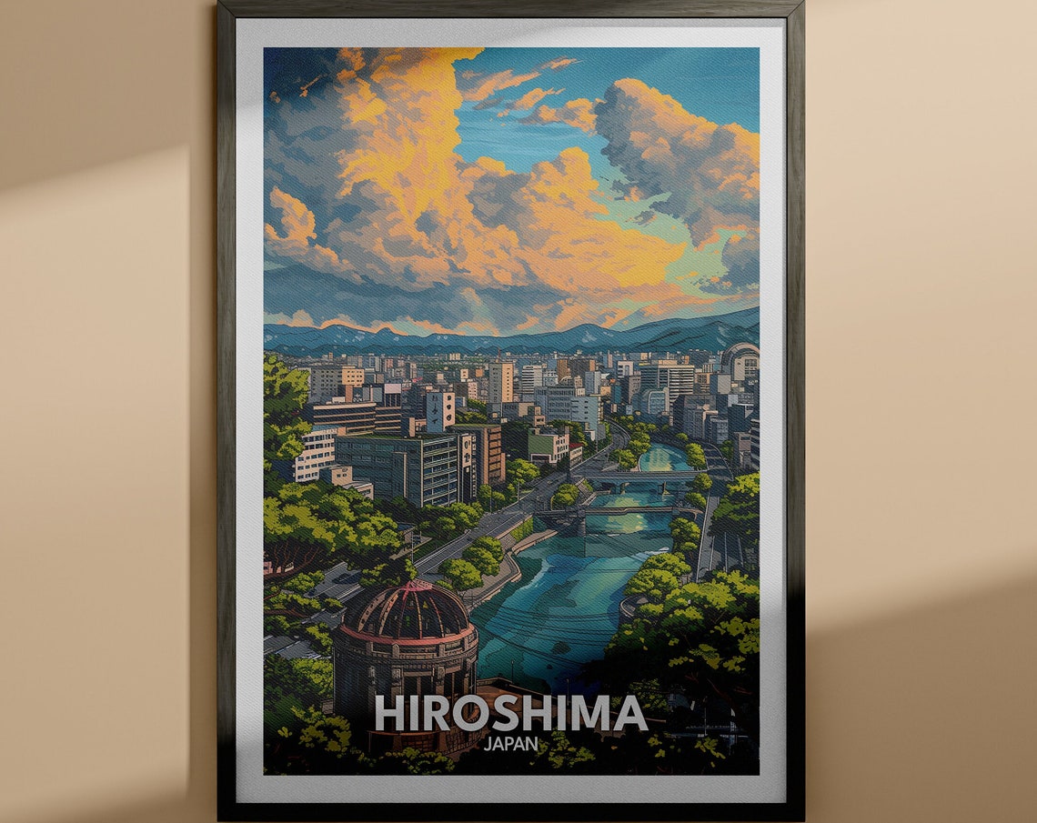Hiroshima Japan Atomic Bomb Dome River City Skyline Travel Poster