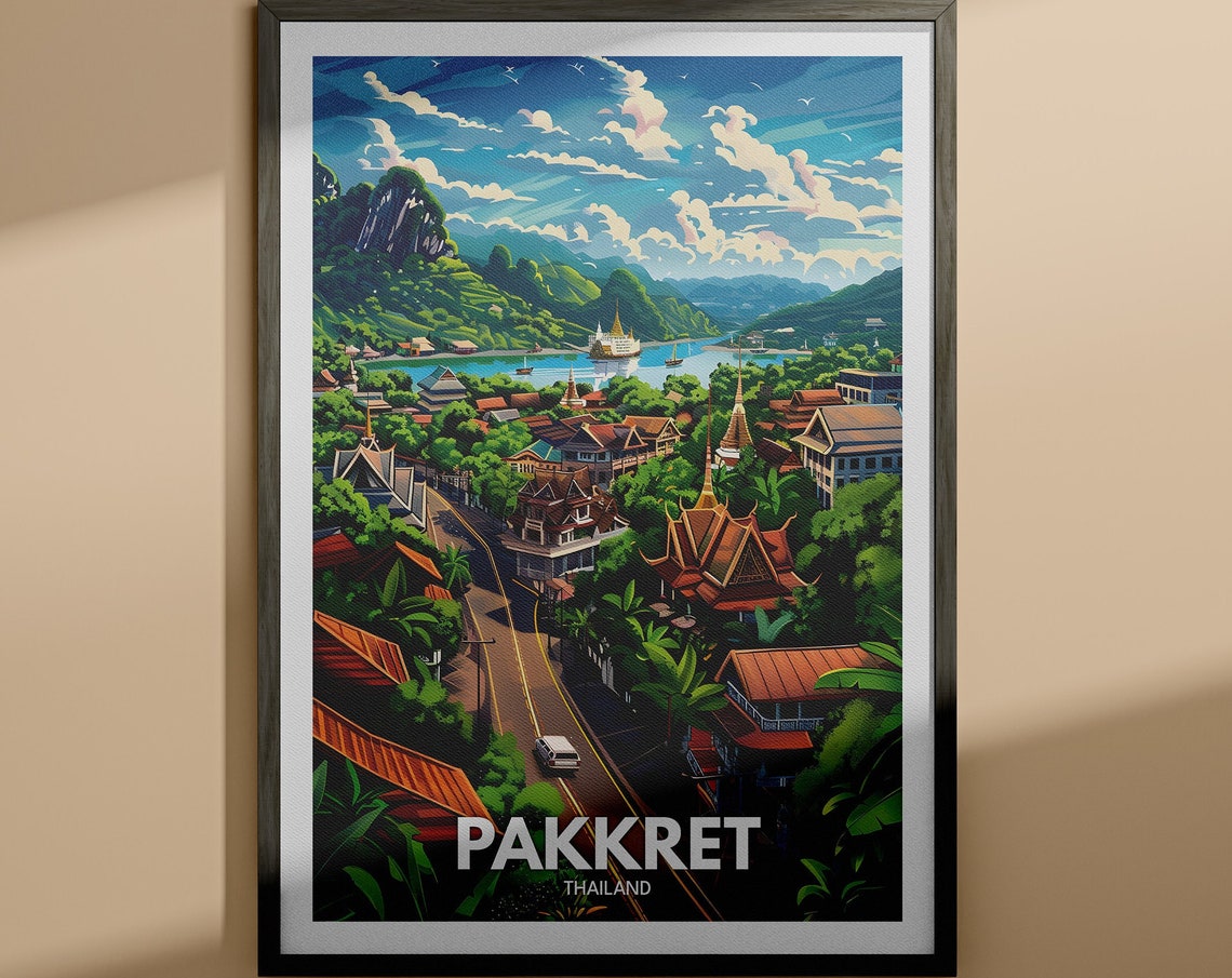 Pakkret Art Print Pakkret Travel Poster Thailand Wall Art Print Thailand Home Decor Travel Wall Art Poster Unique City Print