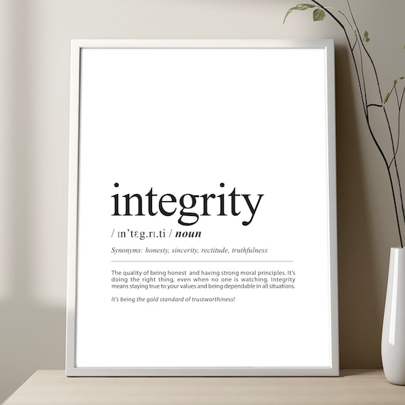 Integrity Definition Poster, Black And White Minimalist