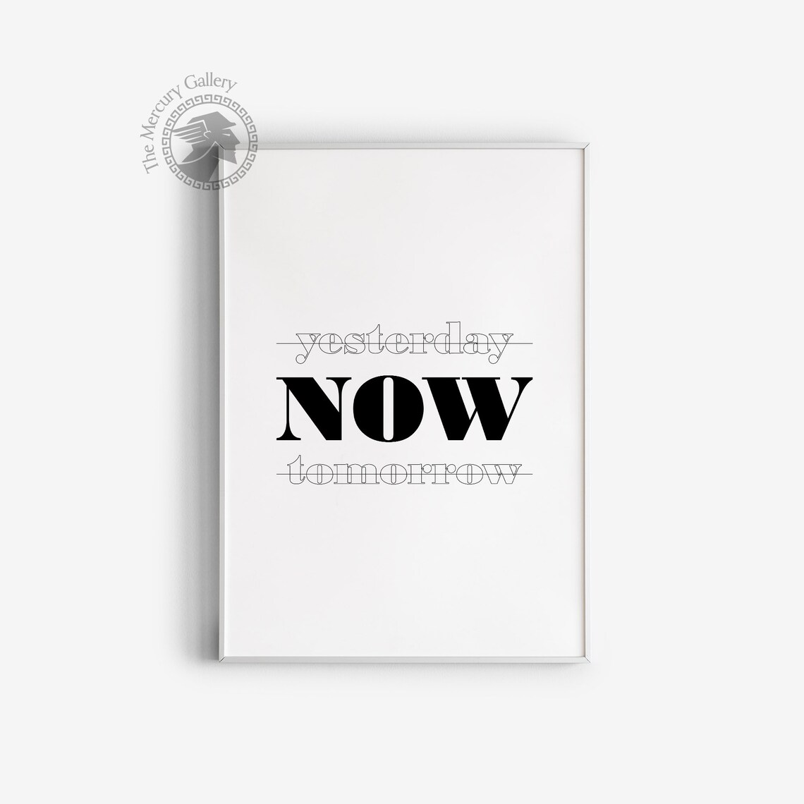 Yesterday Now Tomorrow Inspirational Typography Minimalist Black White Poster - Image 3