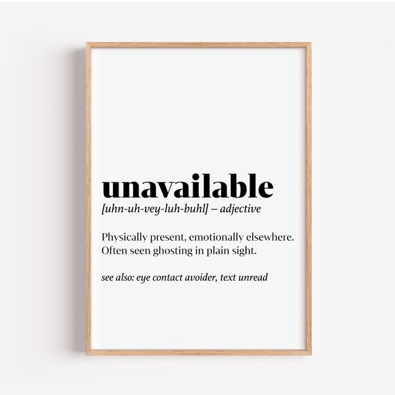 Unavailable Funny Definition Style Introvert Humor Black and White Poster