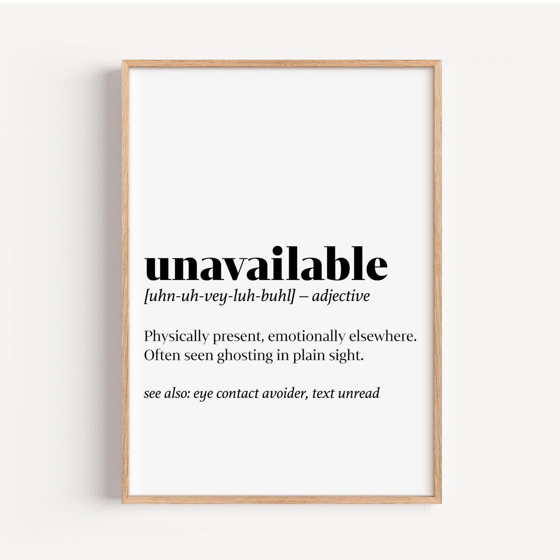 Unavailable Funny Definition Style Introvert Humor Black and White Poster