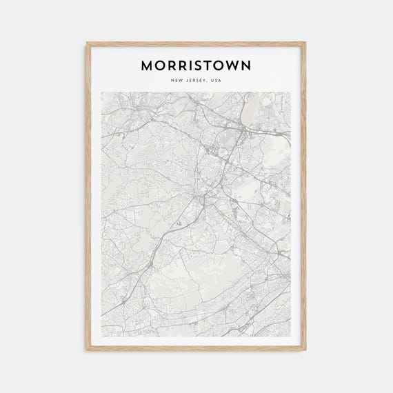 Morristown Map Poster Morristown Map Print Morristown Personalized Map Art Morristown Wall Art Morristown Travel Print New Jersey Usa