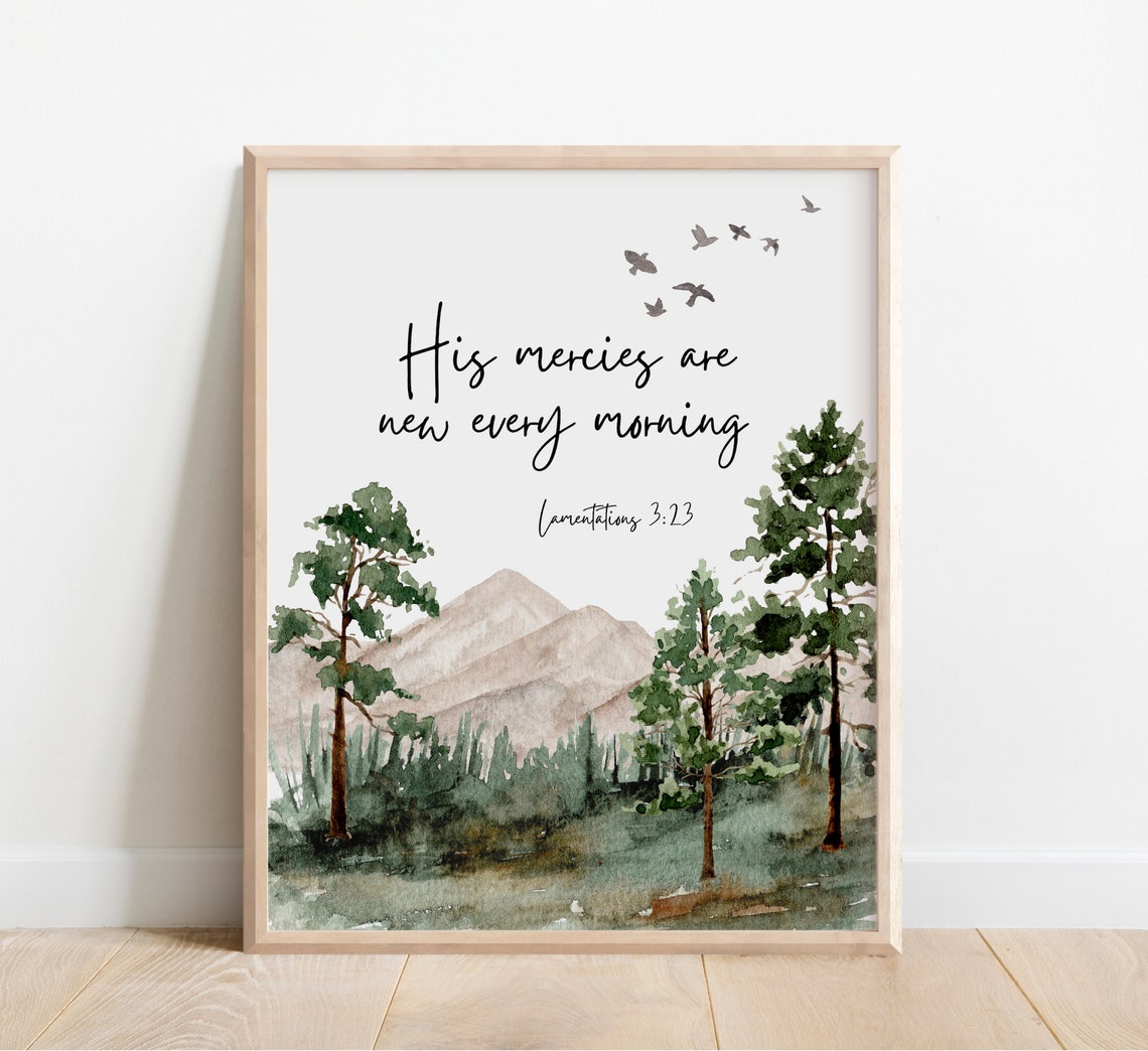 Lamentations 323 His Mercies Are New Every Morning Scripture Poster