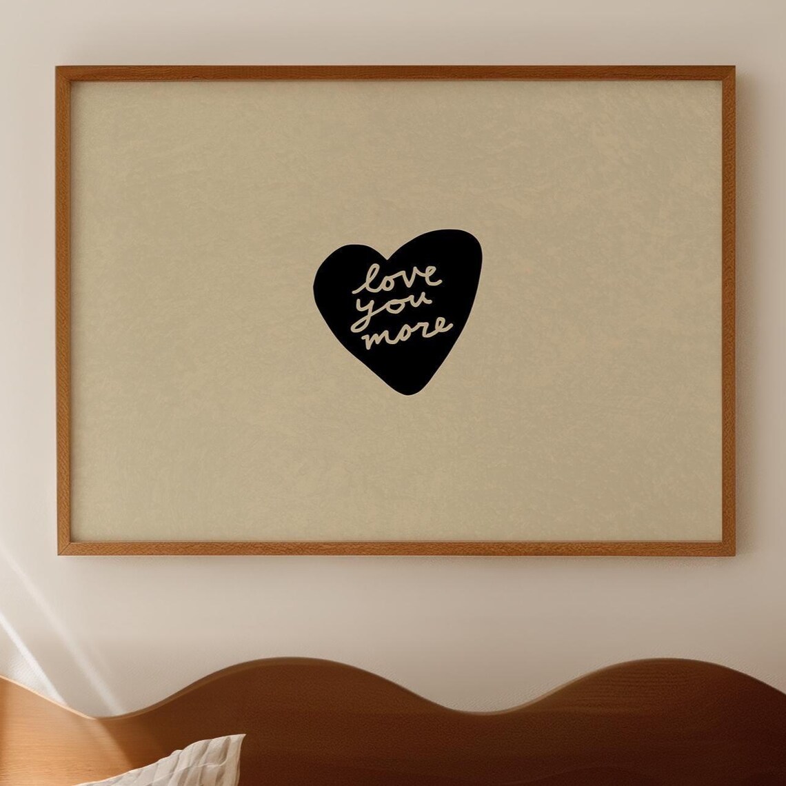 Love You More Handwritten Black Heart Neutral Bedroom Poster